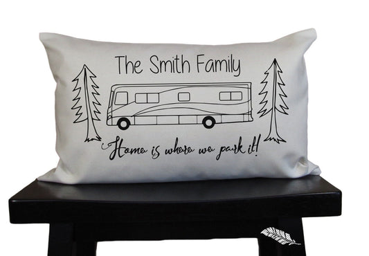 Personalized RV pillow Trailer Camper decor Home is where we park it camping pillow. happy camper gift motorhome traveler snowbird retiree